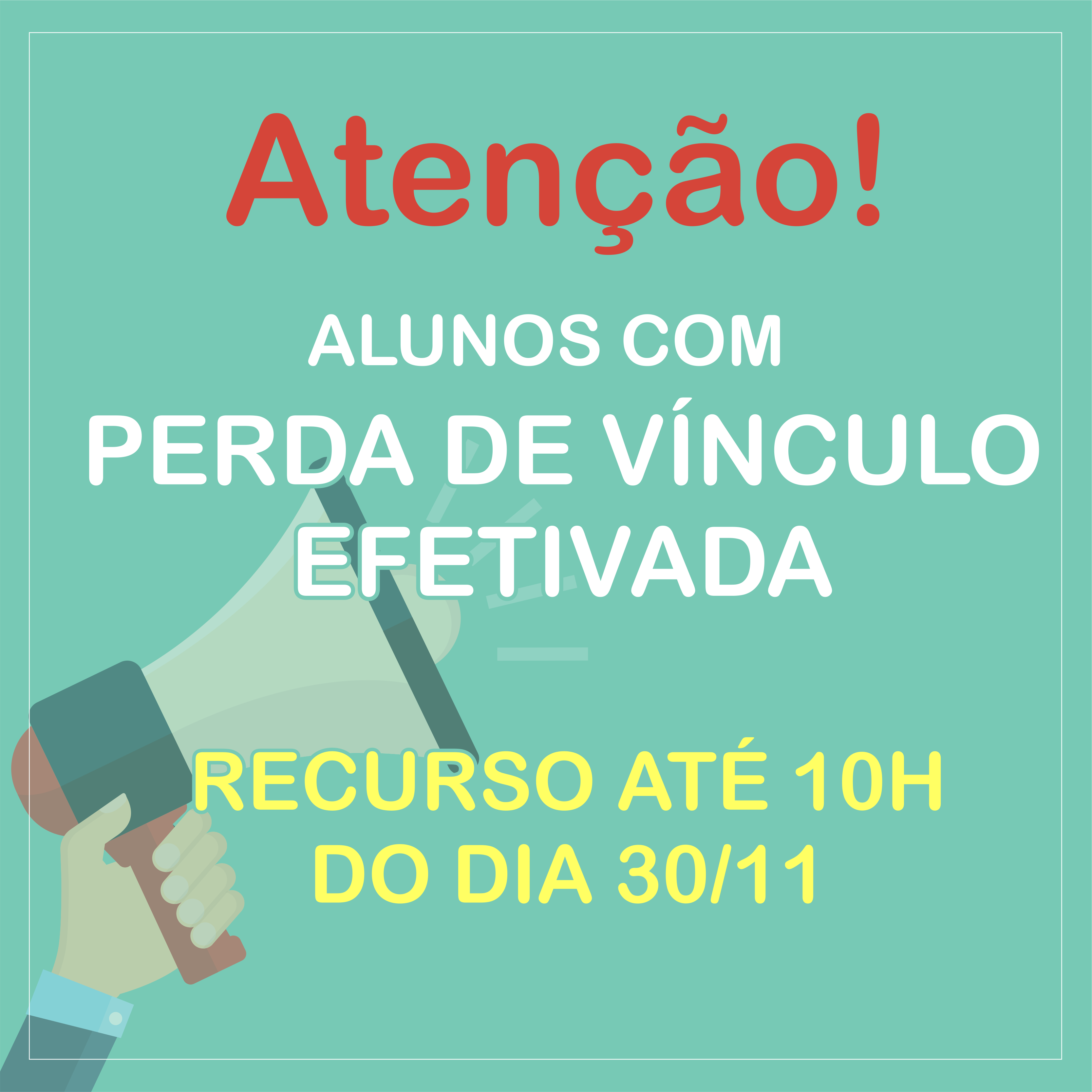 ATENÇÃOperda de vínculo