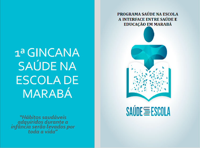 FOLDER 1ª GINCANA SAÚDE NA ESCOLA DE MARABÁ