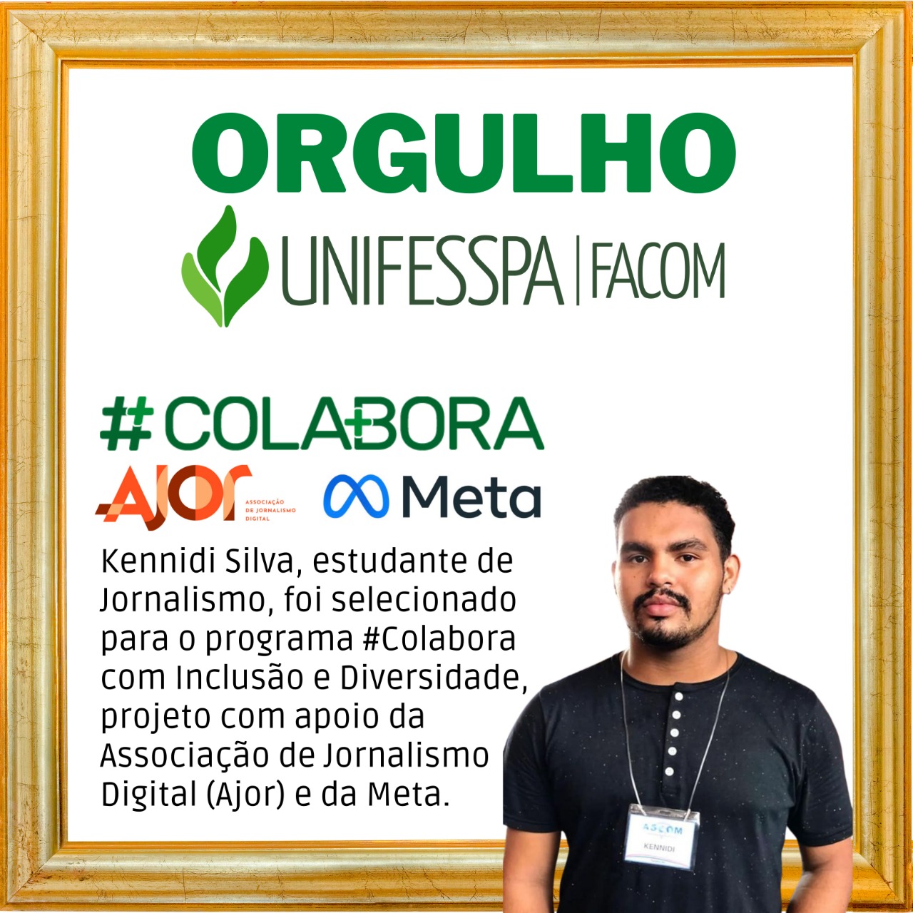 Kennidi Jornalismo Orgulho Unifesspa